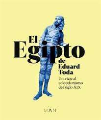 El Egipto de Eduard Toda. 9788480036429