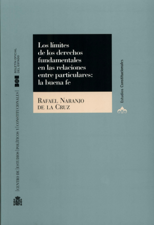 Los límites de los Derechos Fundamentales en las relaciones entre particulares