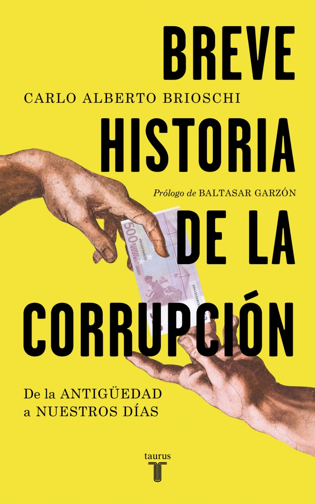 Breve historia de la corrupción. 9788430607907