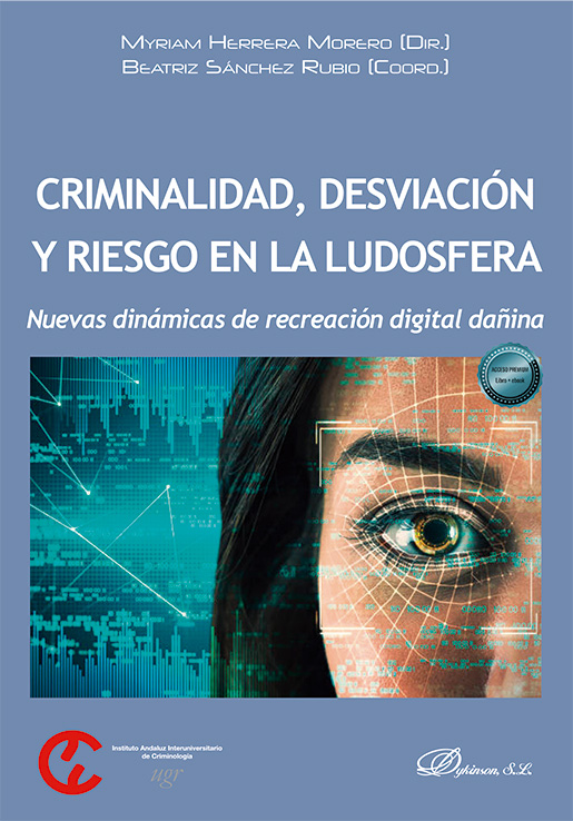 Criminalidad, desviación y riesgo en la ludosfera. 9791370066581
