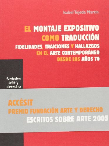 El montaje expositivo como traducción. 9788489239661