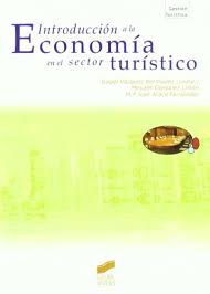 Introducción a la economía en el sector turístico. 9788497566193