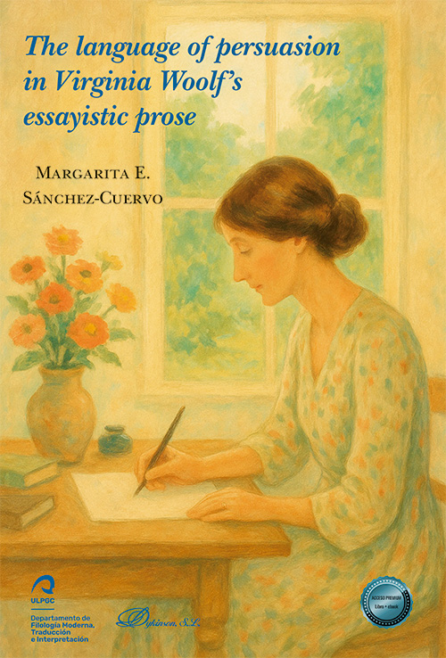 The language of persuasion in Virginia Woolf’s essayistic prose. 9791370068110
