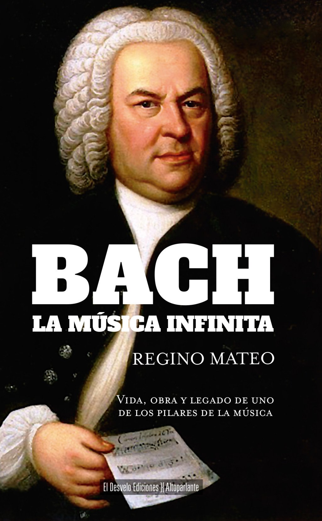 Bach: La música infinita. 9791387799076