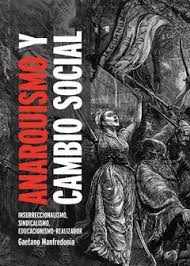 Anarquismo y cambio social. 9788412441758