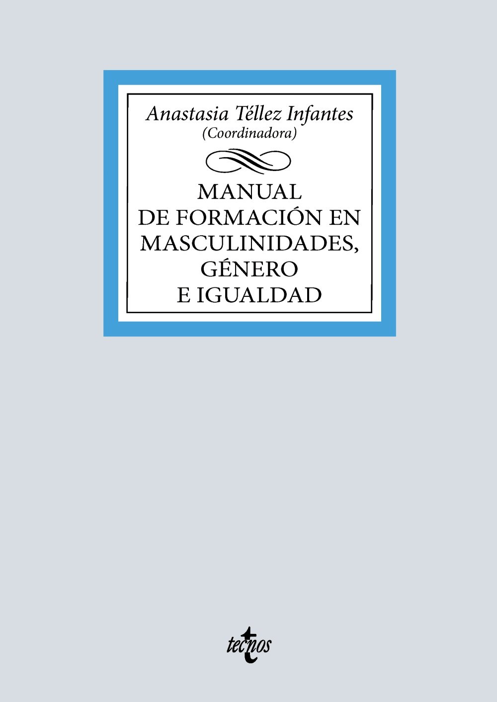Manual de formación en masculinidades, género e igualdad. 9788430993932