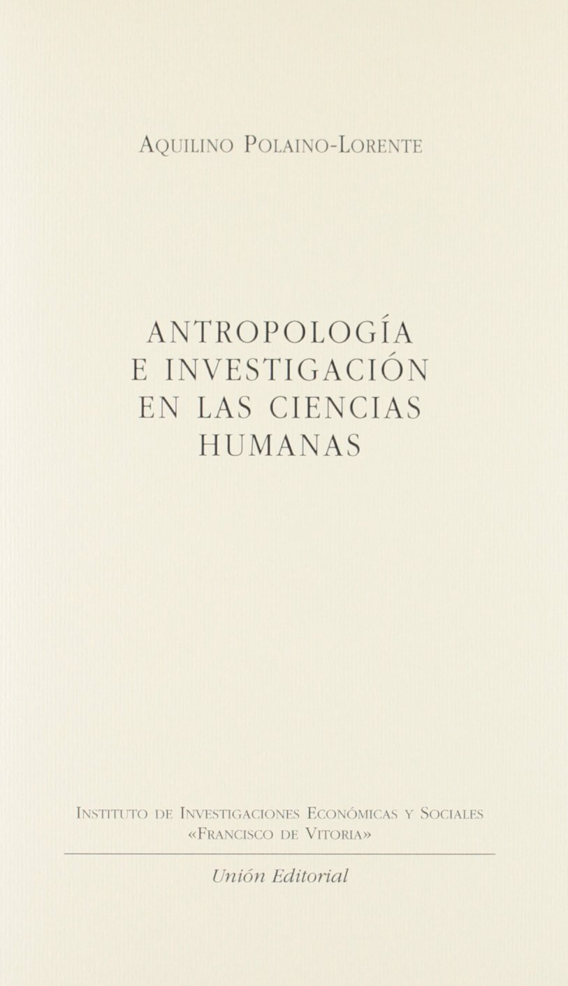 Antropología e investigación en las ciencias humanas. 9788472095298