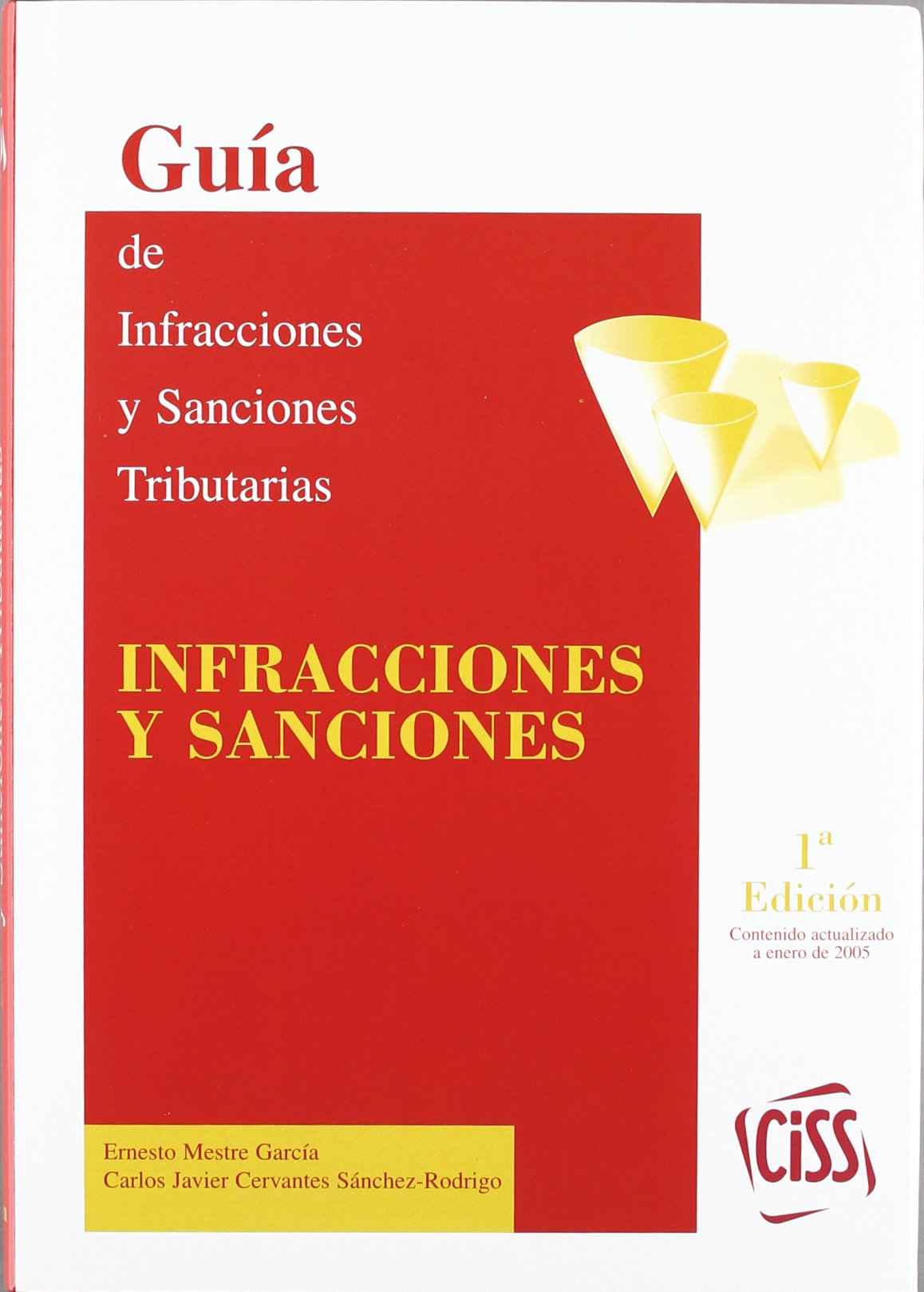 Guia de infracciones y sanciones tributarias. 9788482354644