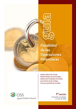 Guía fiscalidad de las operaciones financieras. 9788482356259