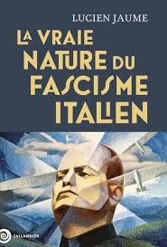 La vraie nature du fascisme italien. 9791021062160