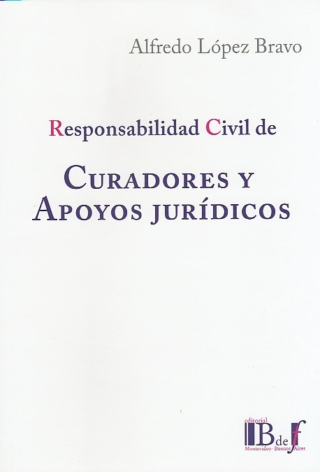 Responsabilidad civil de curadores y apoyos jurídicos. 9789915684802