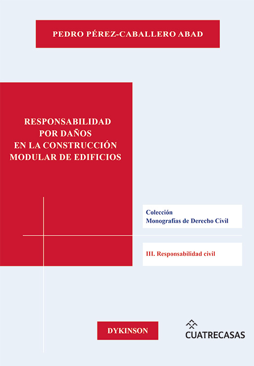 Responsabilidad por daños en la construcción modular de edificios. 9791370474553