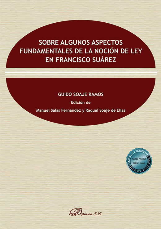 Sobre algunos aspectos fundamentales de la noción de Ley en Francisco Suárez. 9791370475376