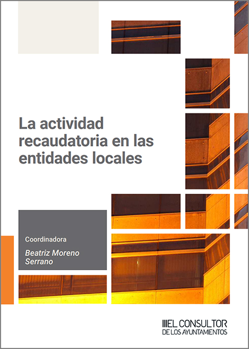 La actividad recaudatoria en las entidades locales. 9791399173949
