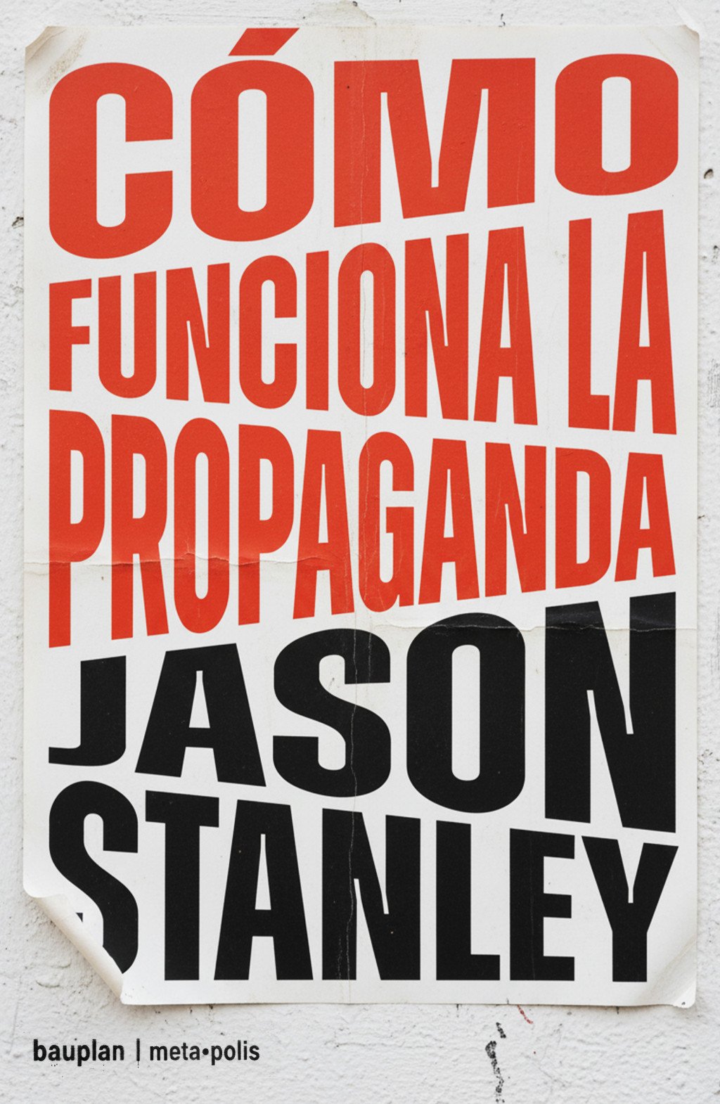 Cómo funciona la propaganda. 9791399152142