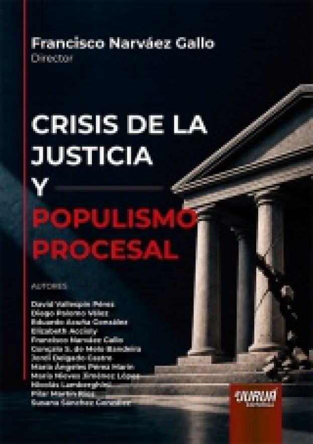 Crisis de la justicia y populismo procesal. 9789899315235