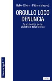 Orgullo Loco denuncia. 9791399258509
