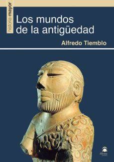 Los mundos de la Antigüedad. 9788498277371