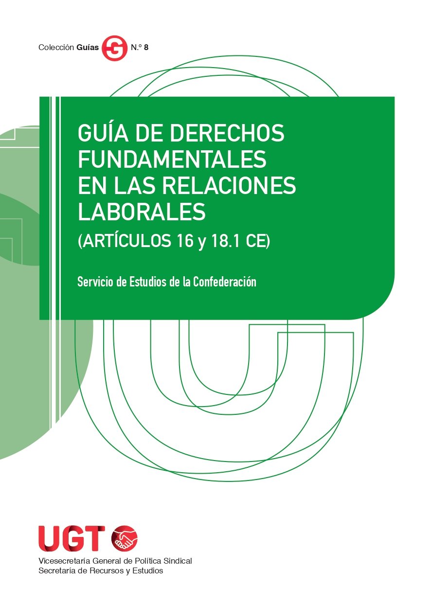 Guía de derechos fundamentales en las relaciones laborales. 9788410167940