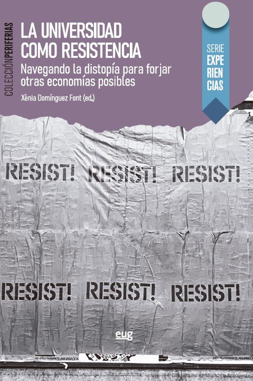 La universidad como resistencia. 9788433877604
