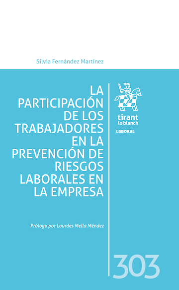 La participación de los trabajadores en la prevención de riesgos laborales en la empresa