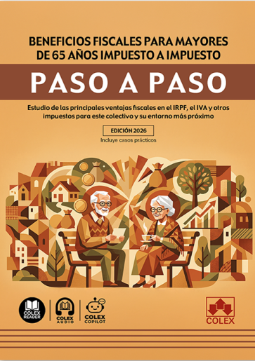 Beneficios fiscales para mayores de 65 años impuesto a impuesto. Paso a paso. 9791370650728