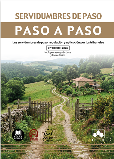Servidumbres de paso. Paso a paso. 9791370650841