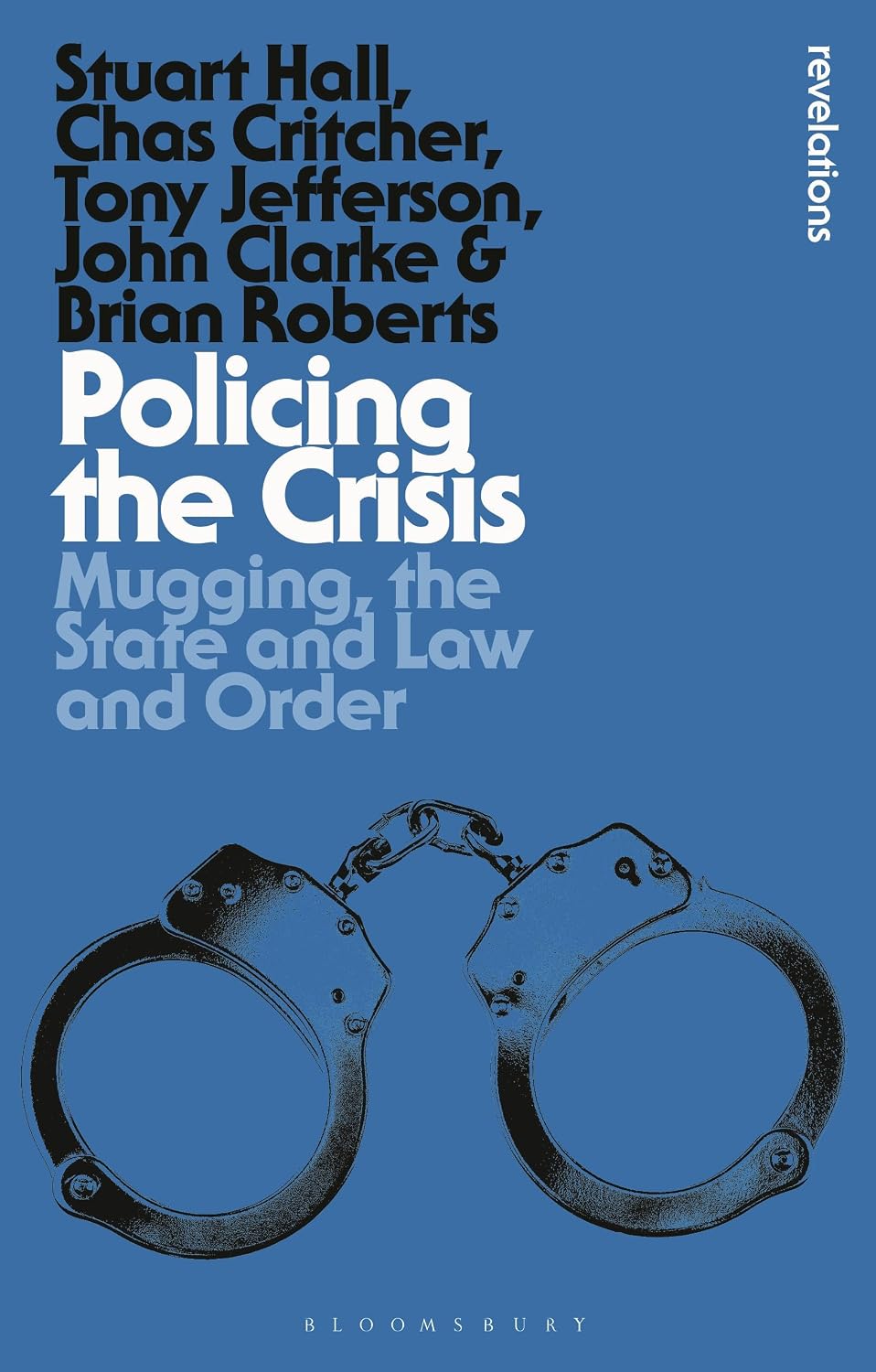 Policing the crisis. 9781350534636