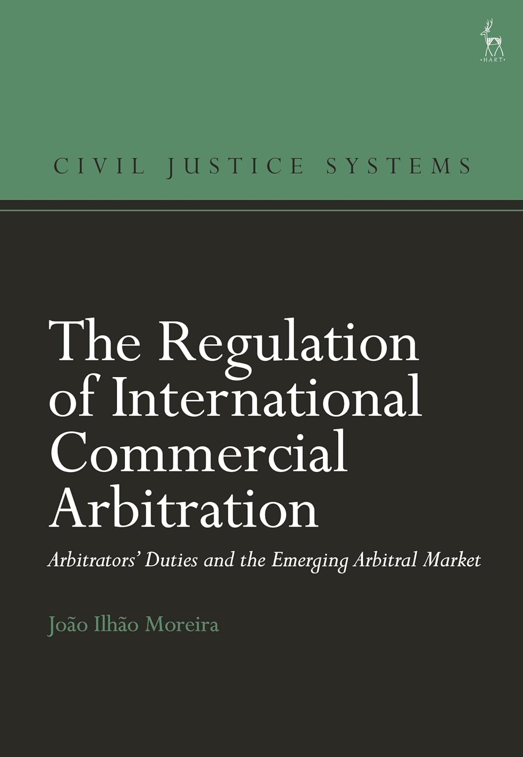 The regulation of international commercial arbitration. 9781509962730