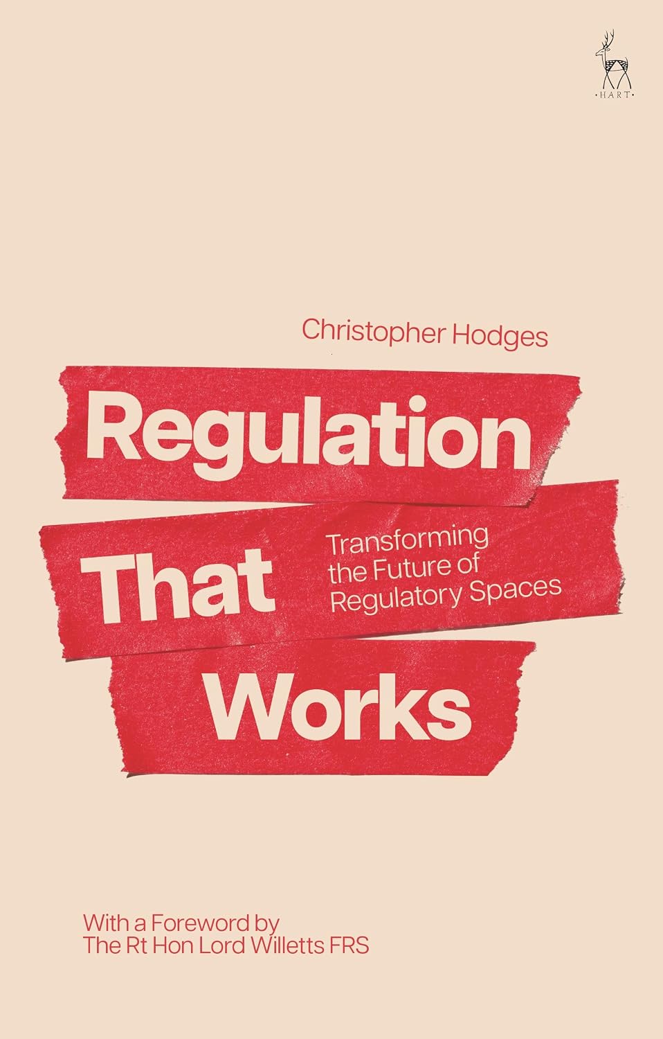 Regulation that works. 9781509989157