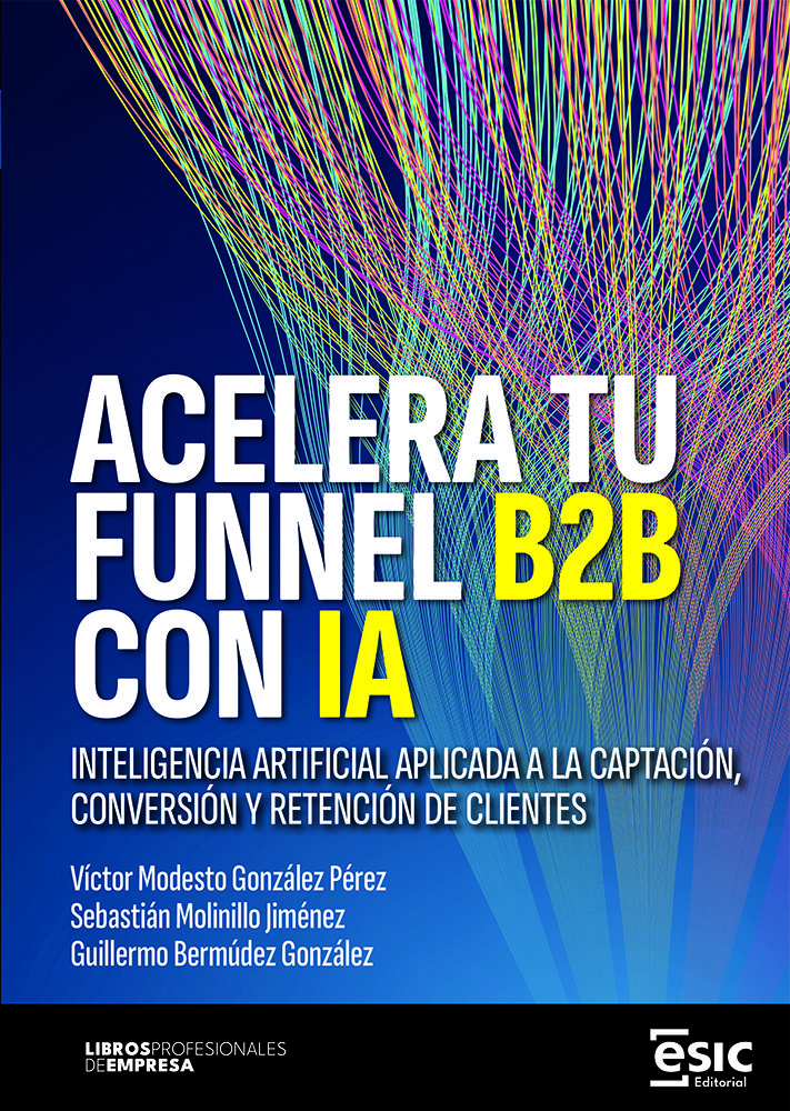 Acelera tu Funnel B2B con IA. 9788411922784