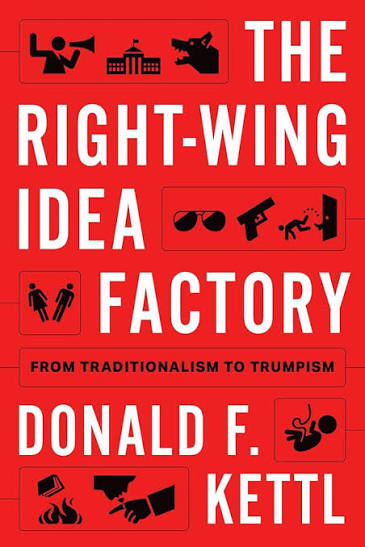 The right-wing idea factory. 9780197778296