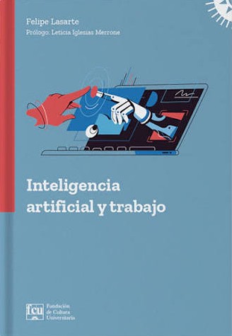 Inteligencia Artificial y trabajo. 9789974218710