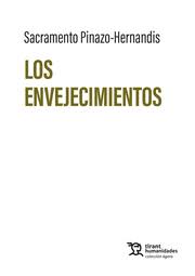 Los envejecimientos. 9791370384500