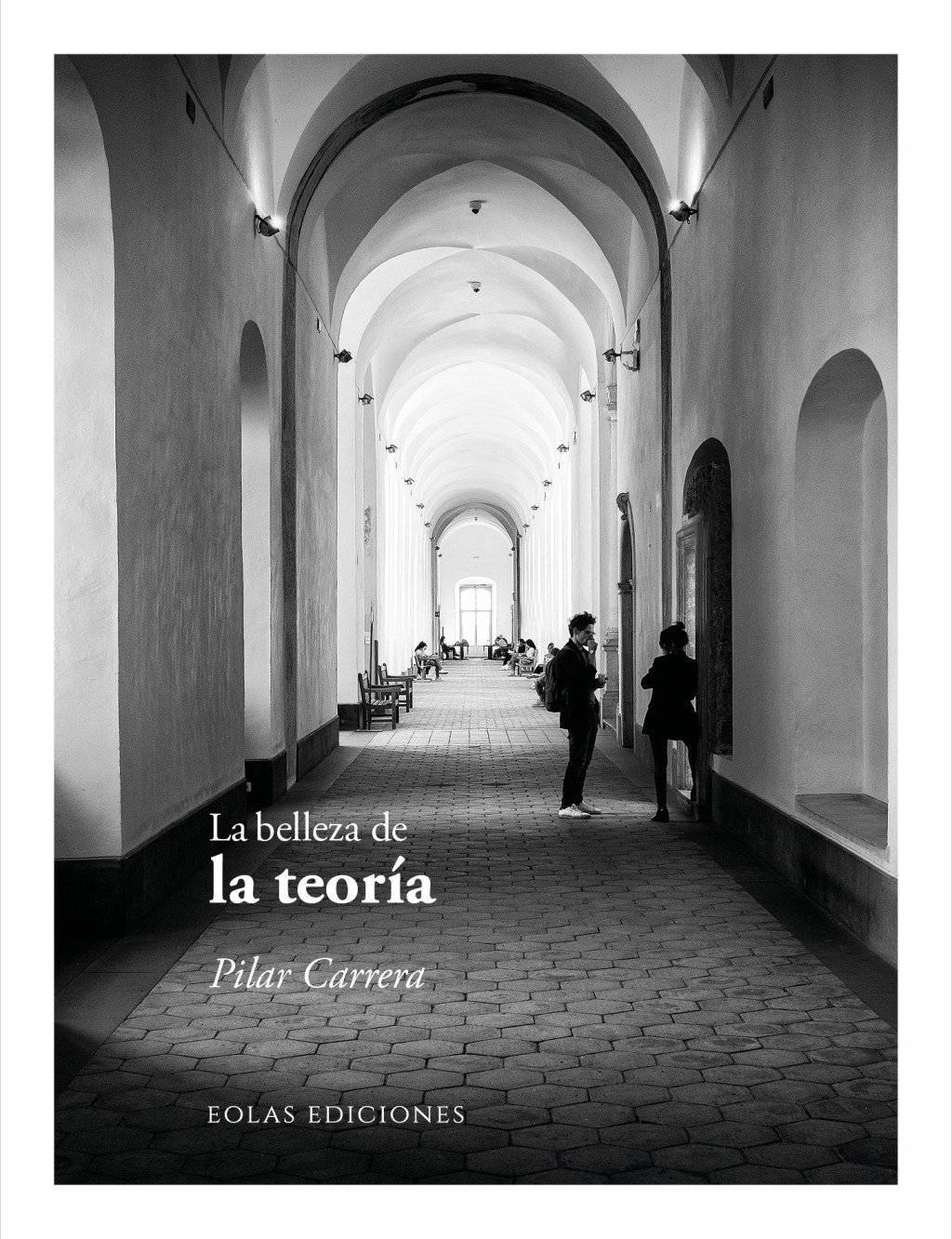 La belleza de la teoría. 9791388299049