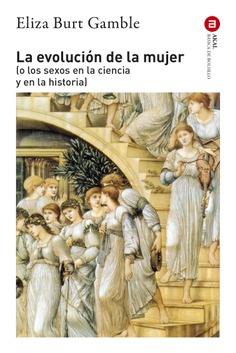 La evolución de la mujer (o los sexos en la ciencia y en la historia). 9788446059042