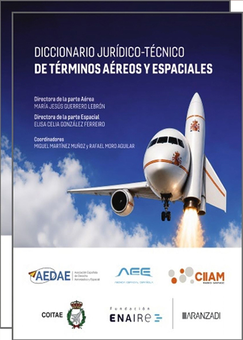 Diccionario jurídico-técnico de términos aéreos y espaciales