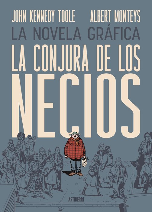 La conjura de los necios. 9791387927141