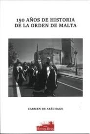 150 años de historia de la Orden de Malta. 9791399115093