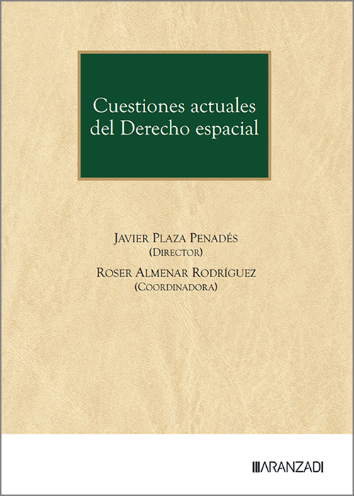 Cuestiones actuales del Derecho espacial