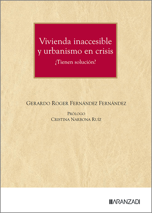 Vivienda inaccesible y urbanismo en crisis. 9788410859883