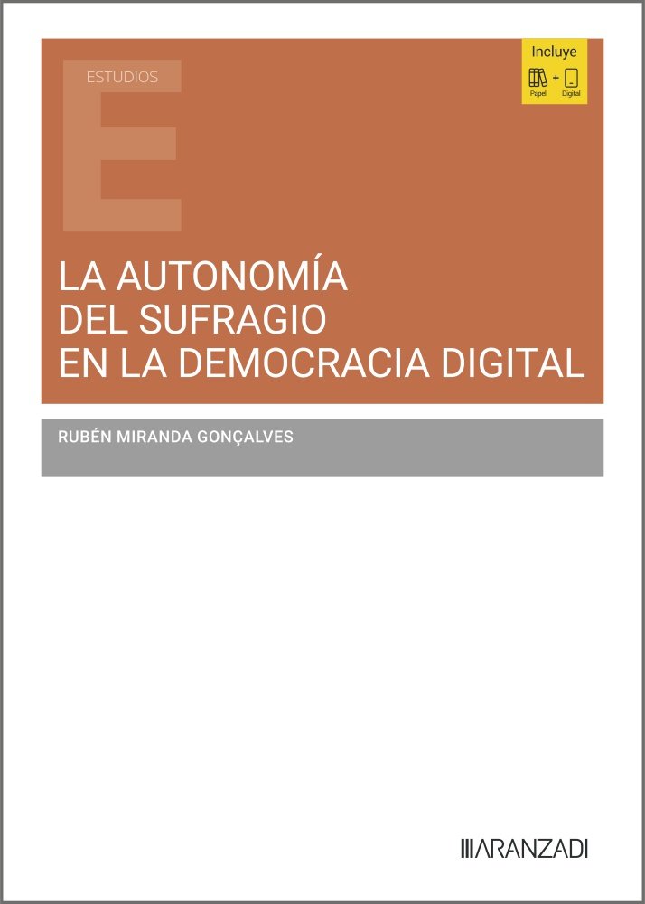 La autonomía del sufragio en la democracia digital. 9788411635875