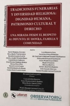 Tradiciones funerarias y diversidad religiosa: dignidad humana, patrimonio cultural y Derecho