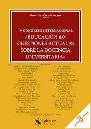 IV Congreso Internacional 'Educación 4.0: Cuestiones actuales sobre la docencia universitaria'. 9791388025884