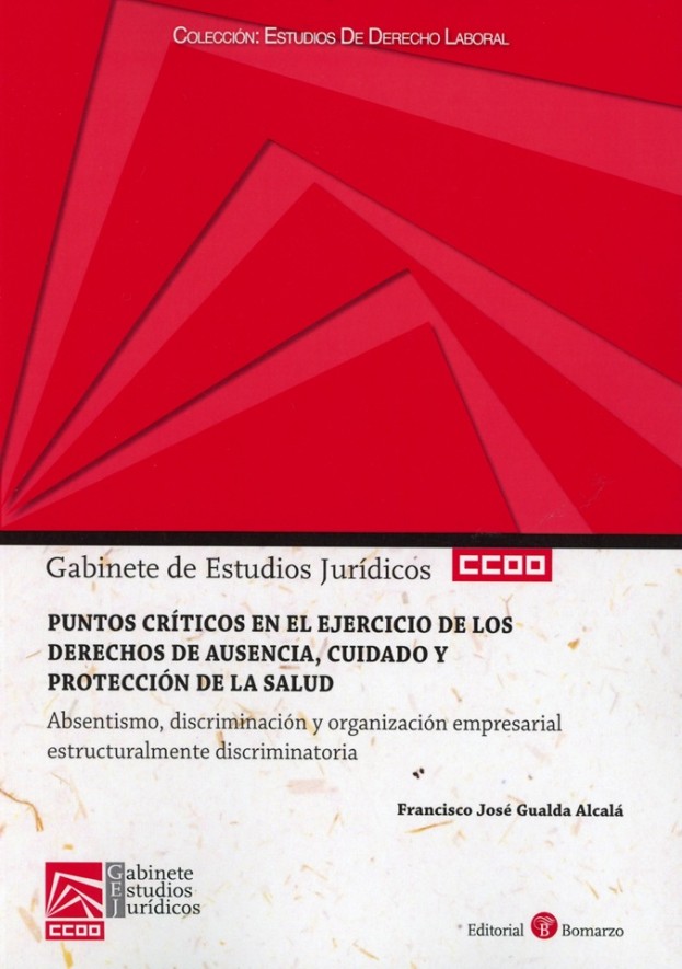 Puntos críticos en el ejercicio de lso derechos de ausencia, cuidado y protección de la salud. 9791388063237