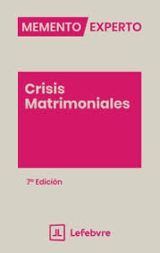 MEMENTO EXPERTO-Crisis Matrimoniales. 9791388366093