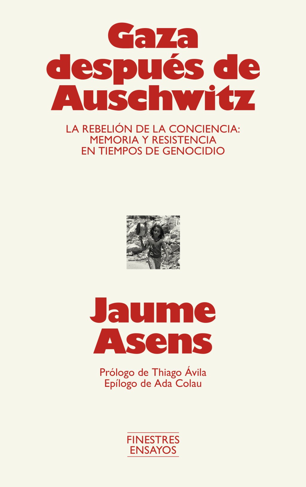 Gaza después de Auschwitz. 9791388442018