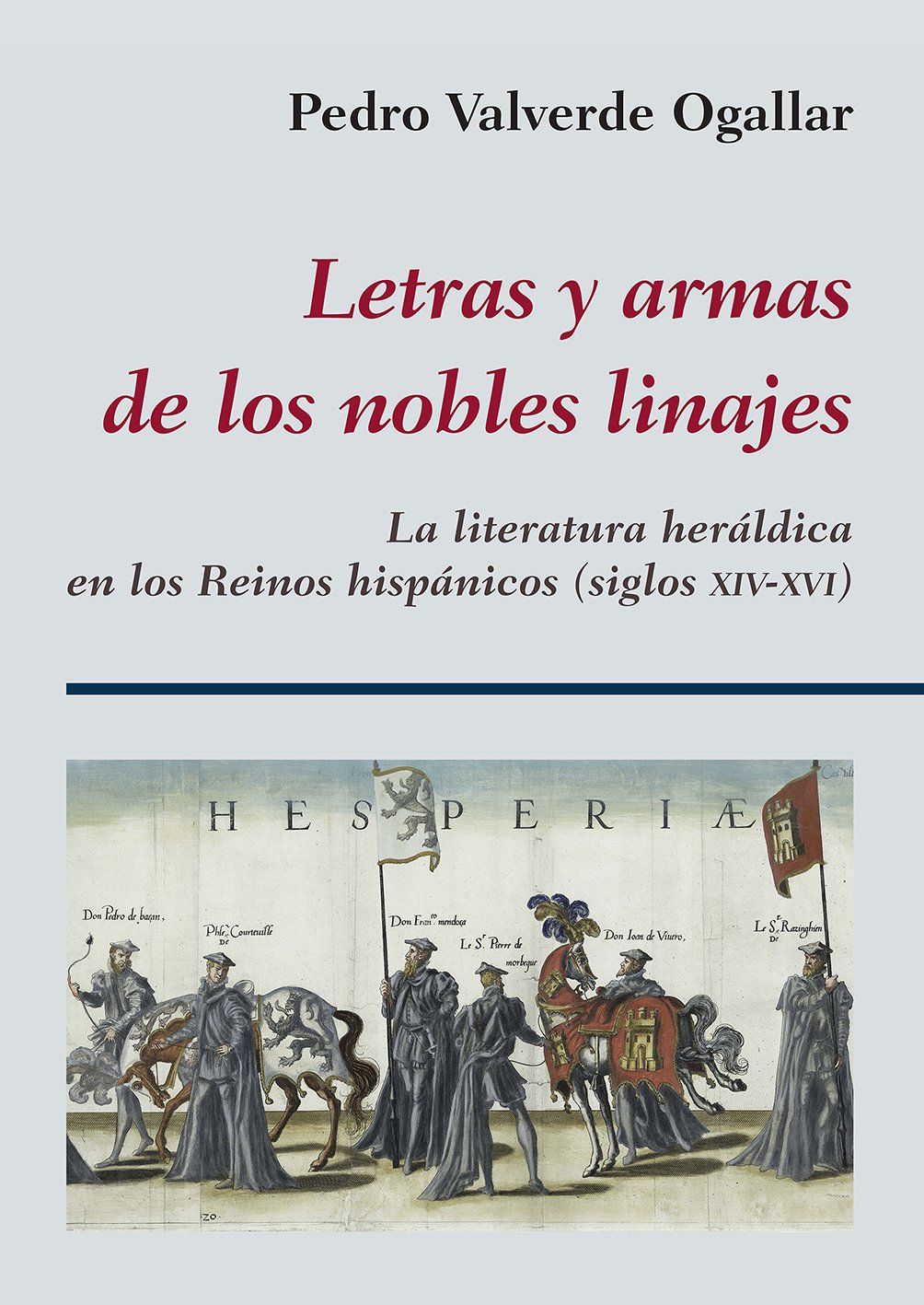 Letras y armas de los nobles linajes. 9788416335879