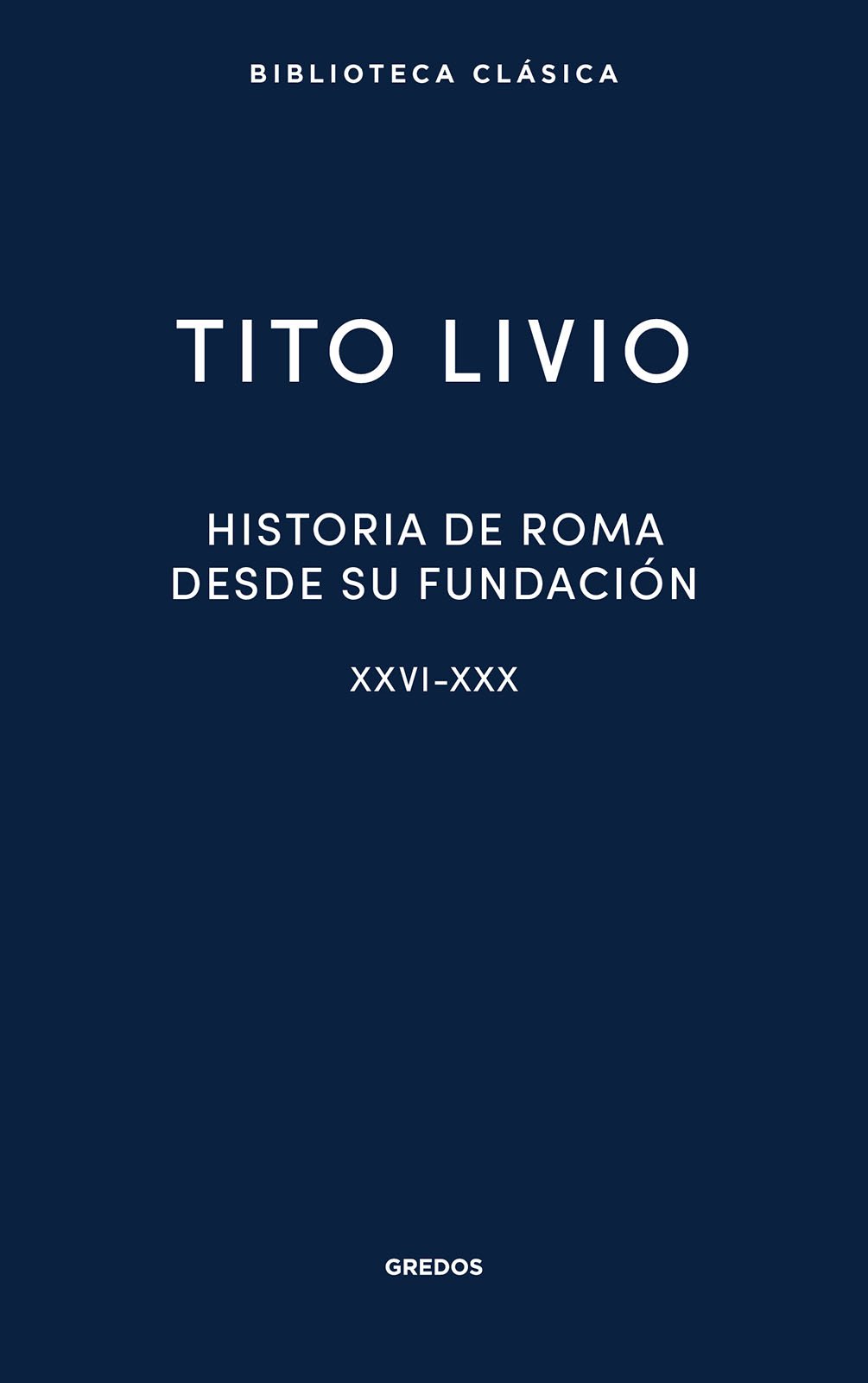 Historia de Roma desde su fundación . 9791387896324