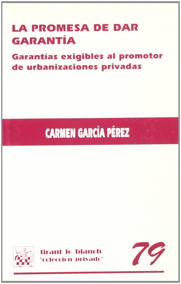 La promesa de dar garantía. 9788484563587